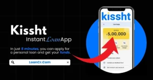 Kissht Instant Loan App