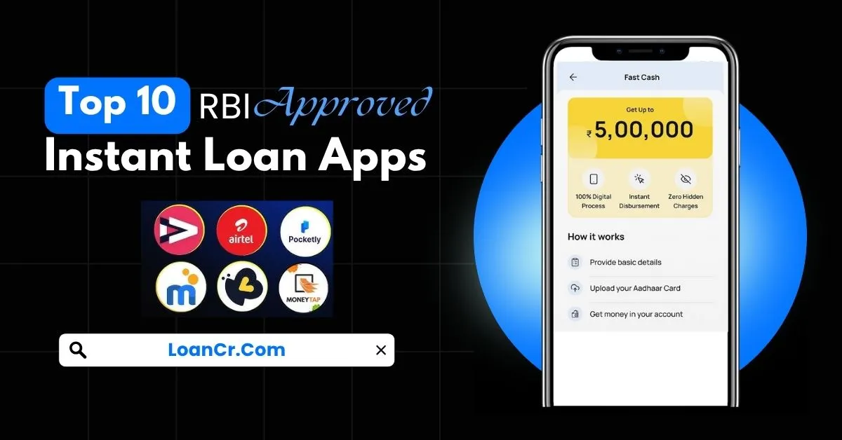 Top 10 RBI Approved Loan Apps in India